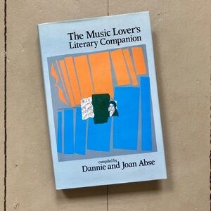 1988 The Music Lover’s Literary Companion Writers Prose Poetry Musician UK